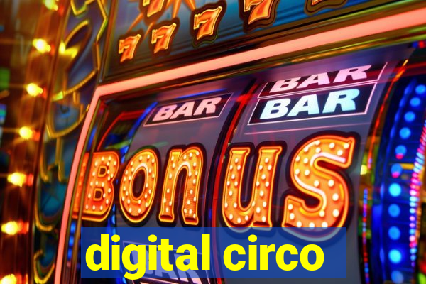 digital circo